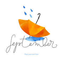 Abstract vector watercolor orange umbrella and the rain. September card template. Autumn ink lettering