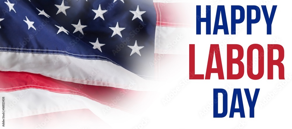 Poster composite image of digital composite image of happy labor day te