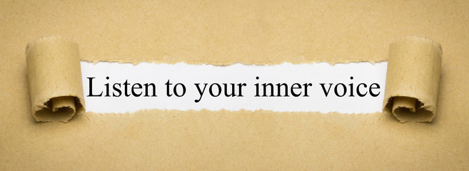 Listen to your inner voice