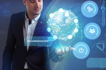 Business, Technology, Internet and network concept. Young businessman working on a virtual screen of the future and sees the inscription: Recommendation
