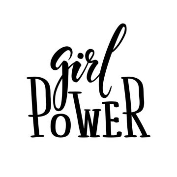 Girl power. Hand drawn calligraphy and brush pen lettering.