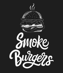 Vector illustration with hand-drawn lettering "Smoke Burgers"