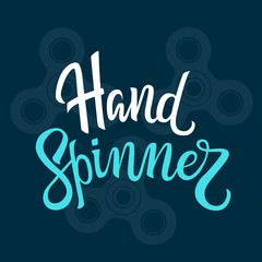 Vector Hand spinner lettering