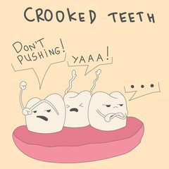 Crooked teeth characters are quarreling
