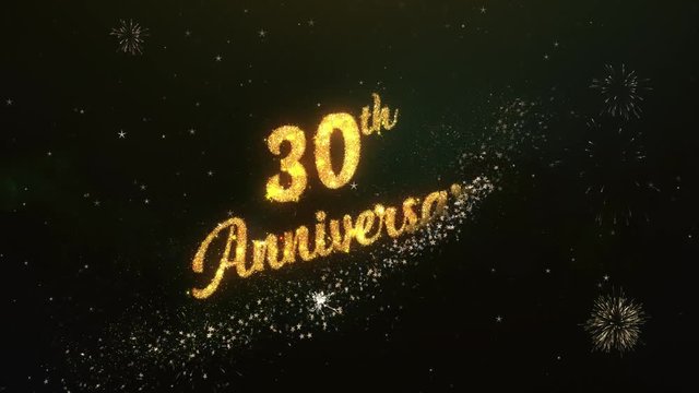 30th Anniversary Greeting Text Made from Sparklers Light Dark Night Sky With Colorfull Firework.
