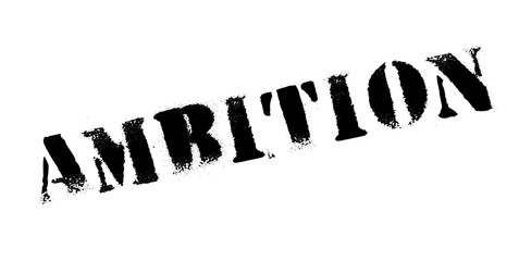 Ambition rubber stamp. Grunge design with dust scratches. Effects can be easily removed for a clean, crisp look. Color is easily changed.