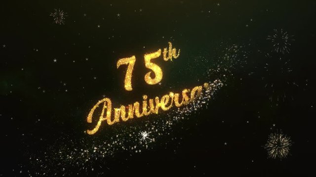 75th Anniversary Greeting Text Made from Sparklers Light Dark Night Sky With Colorfull Firework.
