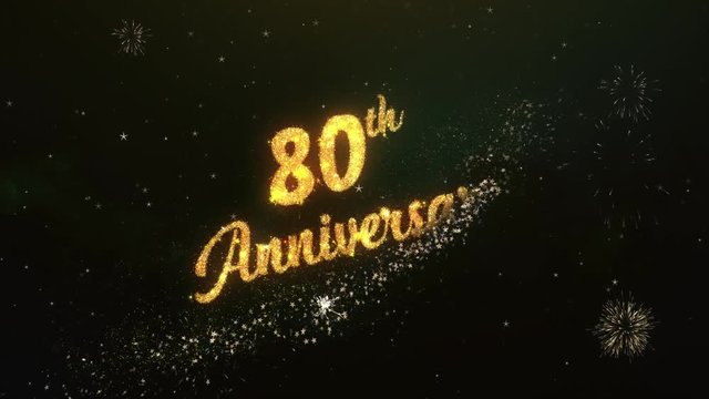 80th Anniversary Greeting Text Made from Sparklers Light Dark Night Sky With Colorfull Firework.
