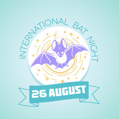 26 august  International Bat Night