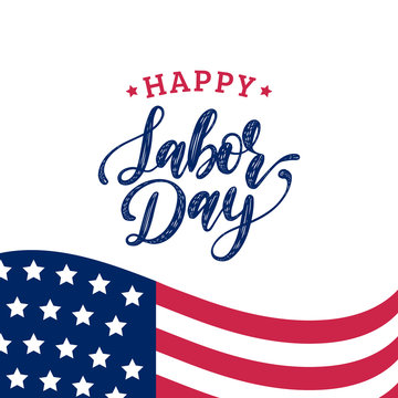 Vector Labor Day greeting or invitation card. American holiday illustration with USA flag. Poster with hand lettering.
