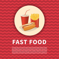 Hot dog, french fries and soda cup poster. Cute cartoon colored picture of fast food. Menu design elements. Vector illustration of fast food.