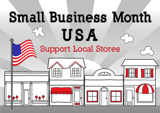 Small Business Month, USA, Support Local Business, Neighborhood Community Stores, Shops And Entrepreneurs. Illustration Of Downtown Main Street With Ray Background, American Flag.