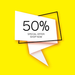 Modern paper cut geometric sale banner, special offer, 50 percents discount. Origami Trendy Label tag template. Shop now. Space for text. Yellow background. Vector