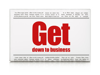 Finance concept: newspaper headline Get Down to business