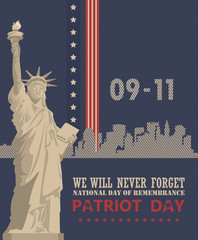 Patriot day vector poster. September 11. 9 / 11