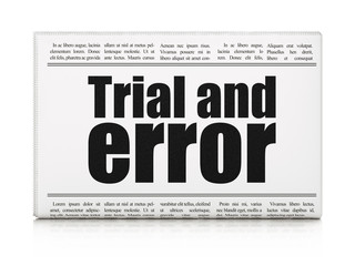 Science concept: newspaper headline Trial And Error
