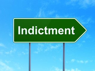 Law concept: Indictment on road sign background