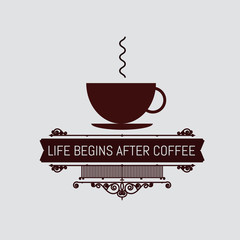 The logo with the words life begines after coffee for signs, badge, sticker. Decorative frame of vector elements