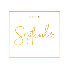 Hello September lettering print. Vector illustration