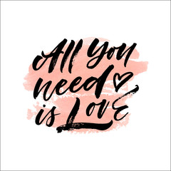 All you need is love hand lettering. Vector illustration - 168836024
