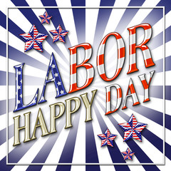 Happy Labor Day, 3D, American Stars, Bright colors, Bright shiny text.