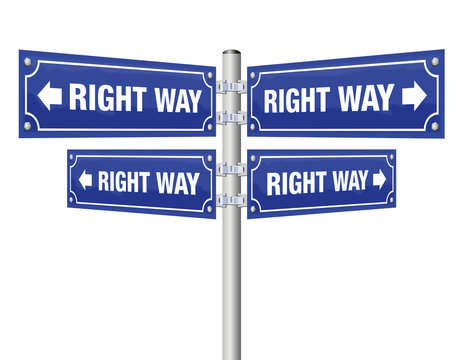 Right way guidepost showing in four different directions that lead always to the desired result as a symbol for confidence, optimism, trust, assurance or victory - vector on white background.