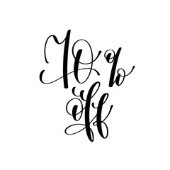 70% off - black and white hand lettering inscription