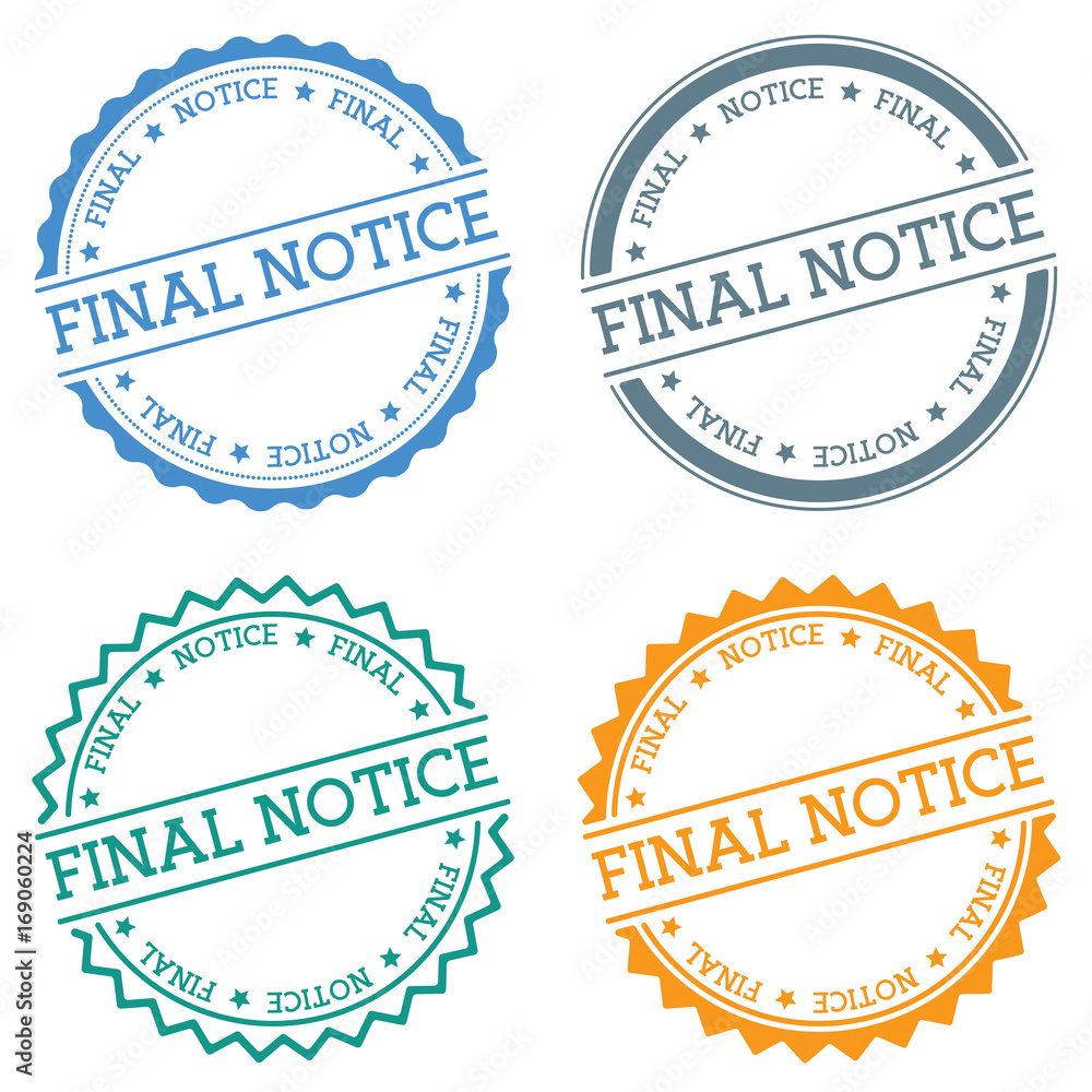 Poster final notice badge isolated on white background. flat style round label with text. circular emblem v