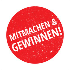 Mitmachen und Gewinnen Stempel rot grunge. Mitmachen und Gewinnen rubber stamp. Vector Mitmachen und Gewinnen stamp. Roter stempel.