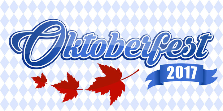 Emblem Oktoberfest beer festival 2017 with autumn leaves and ribbon. German fall festival Oktoberfest. Invitation holiday. Oktoberfest sticker. For poster design, web-design, logo creation, flayer.