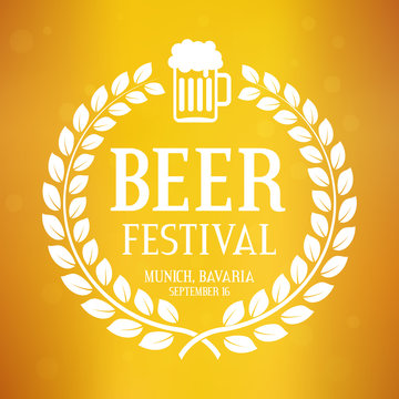 Beer festival logo with text, laurel wreath and glass. Oktoberfest vector background. Creative greeting card, flyer, poster layout for celebration in Germany, Munich, Bavaria. Yellow illustration.