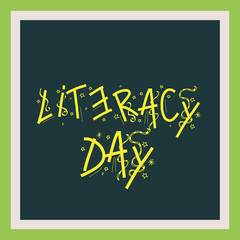 Obraz premium International Literacy Day.