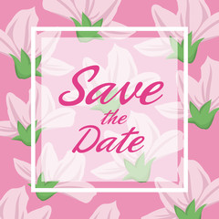 colorful card background with decorative rpink bud flower and square frame save the date text vector illustration