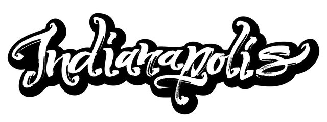 Indianapolis. Sticker. Modern Calligraphy Hand Lettering for Serigraphy Print