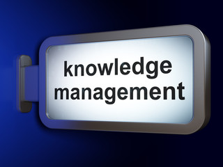 Education concept: Knowledge Management on billboard background