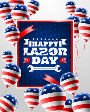 Happy Labor Day with balloons template.American labor day Brochures,Poster or Banner.Vector illustration.