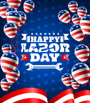 Happy Labor Day and balloons with American flag template.American labor day Brochures,Poster or Banner.Vector illustration.