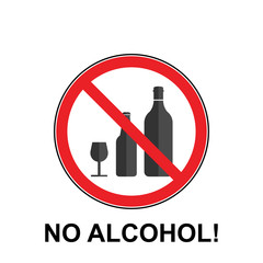 NO ALCOHOL SIGN. Verbotsschild Alkohol verboten Alkoholverbot Zeichen. icon alcohol ban. glass of wine prohibition sign on white background. No alcohol allowed sign.