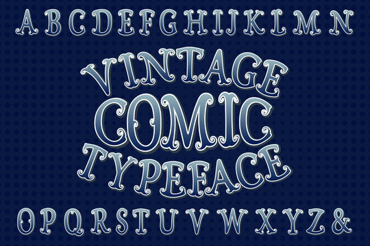 Vintage Comic Typeface. Isolated english alphabet.