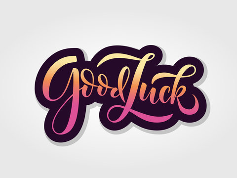 Hand sketched Good Luck lettering typography.