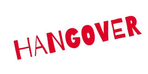 Hangover rubber stamp. Grunge design with dust scratches. Effects can be easily removed for a clean, crisp look. Color is easily changed.