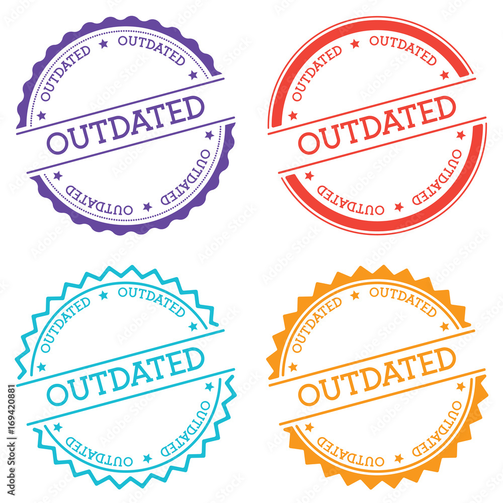 Poster outdated badge isolated on white background. flat style round label with text. circular emblem vecto
