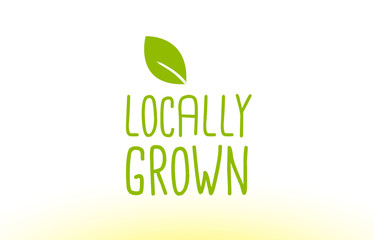 locally grown green leaf text concept logo icon design