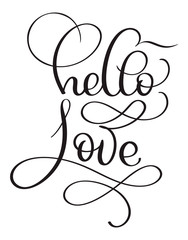 hello love text on white background. Hand drawn Calligraphy lettering Vector illustration EPS10