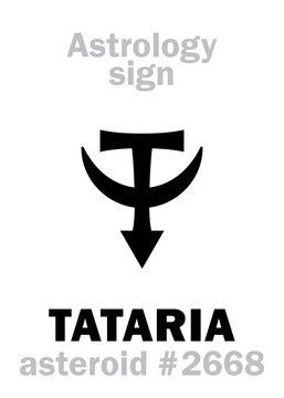 Astrology Alphabet: TATARIA, asteroid #2668. Hieroglyphics character sign (single symbol).
