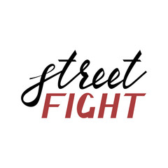 Modern brush inscription street fight isolated on white background
