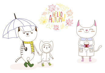 Hand drawn vector illustration of cute cats, with umbrella, in a rain coat, with paper cup, with wreath of leaves and text Hello Autumn.