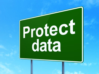Protection concept: Protect Data on road sign background
