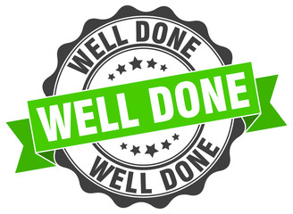 well done stamp. sign. seal