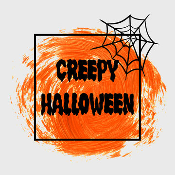 Creepy Halloween sign text over orange brush paint abstract background vector illustration. Halloween poster, invitation or banner.